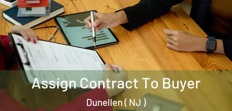  Assign Contract To Buyer Dunellen ( NJ )