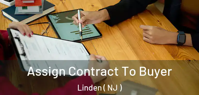  Assign Contract To Buyer Linden ( NJ )