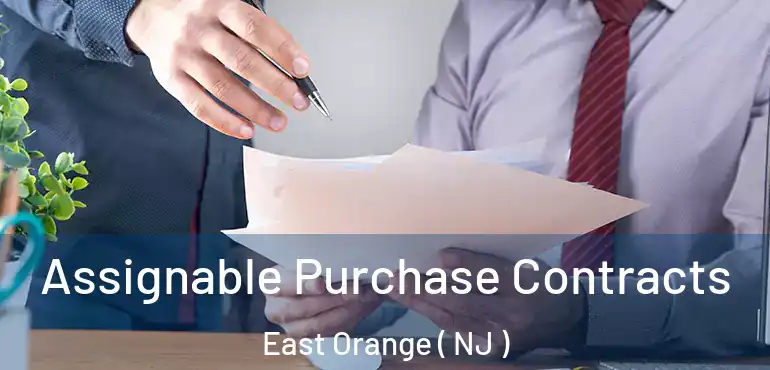  Assignable Purchase Contracts East Orange ( NJ )