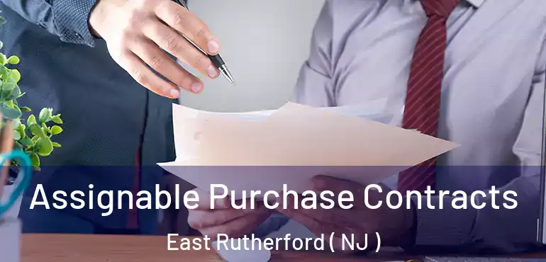  Assignable Purchase Contracts East Rutherford ( NJ )