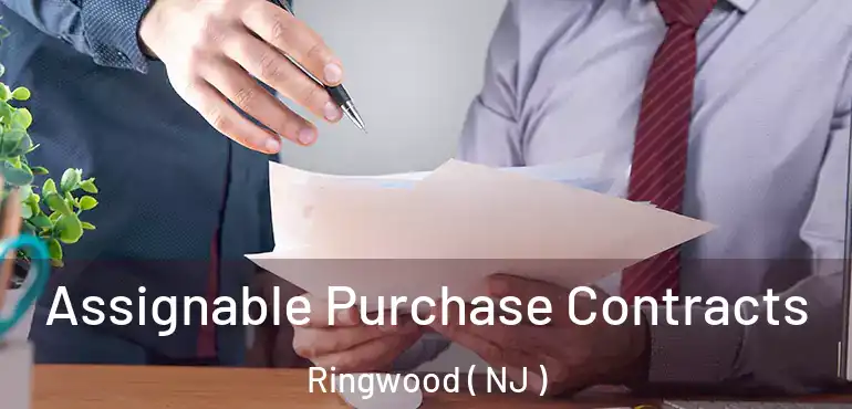  Assignable Purchase Contracts Ringwood ( NJ )