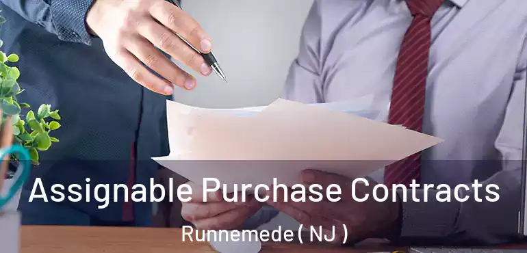  Assignable Purchase Contracts Runnemede ( NJ )
