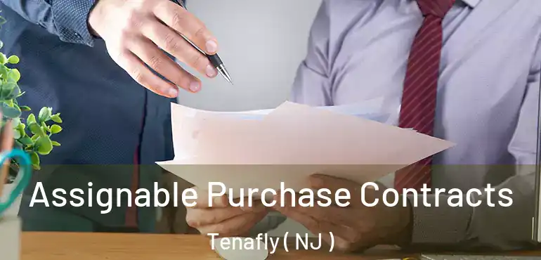  Assignable Purchase Contracts Tenafly ( NJ )