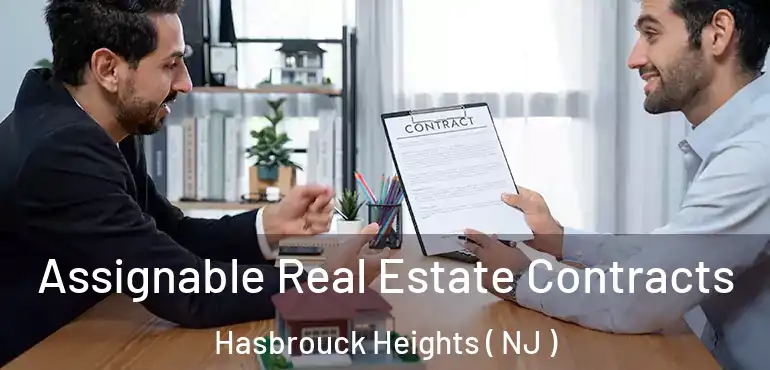  Assignable Real Estate Contracts Hasbrouck Heights ( NJ )