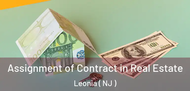  Assignment of Contract in Real Estate Leonia ( NJ )