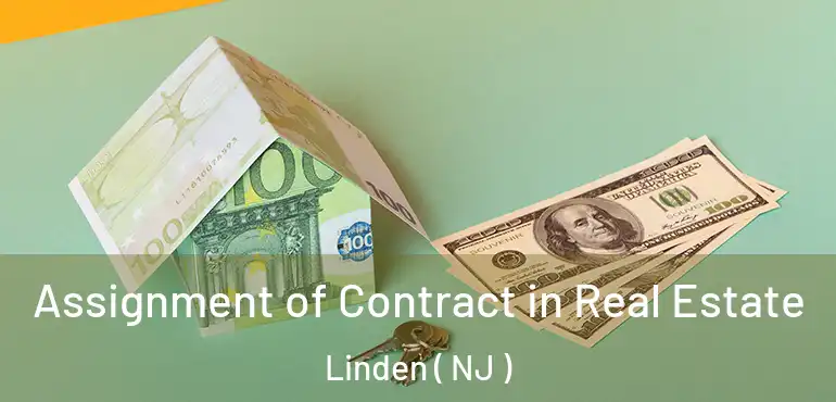  Assignment of Contract in Real Estate Linden ( NJ )