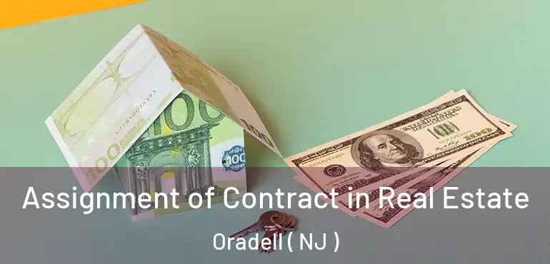  Assignment of Contract in Real Estate Oradell ( NJ )