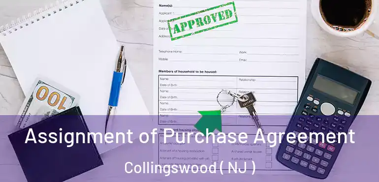  Assignment of Purchase Agreement Collingswood ( NJ )