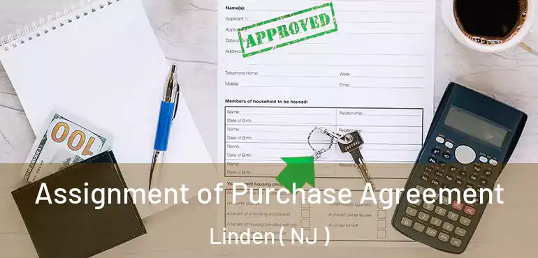  Assignment of Purchase Agreement Linden ( NJ )