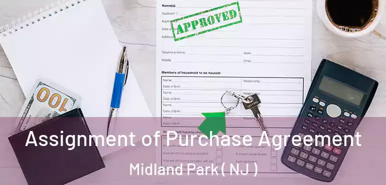  Assignment of Purchase Agreement Midland Park ( NJ )