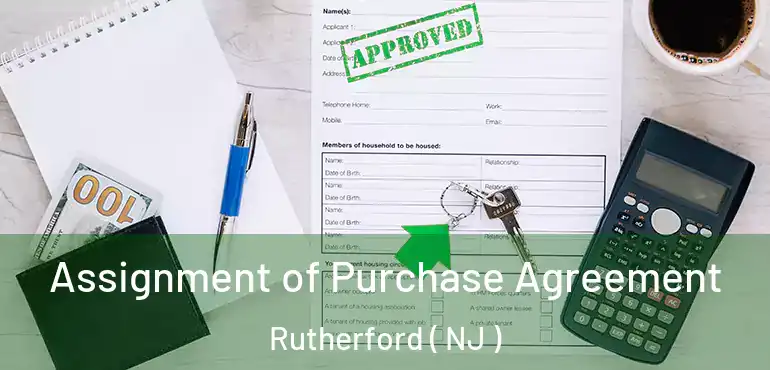  Assignment of Purchase Agreement Rutherford ( NJ )