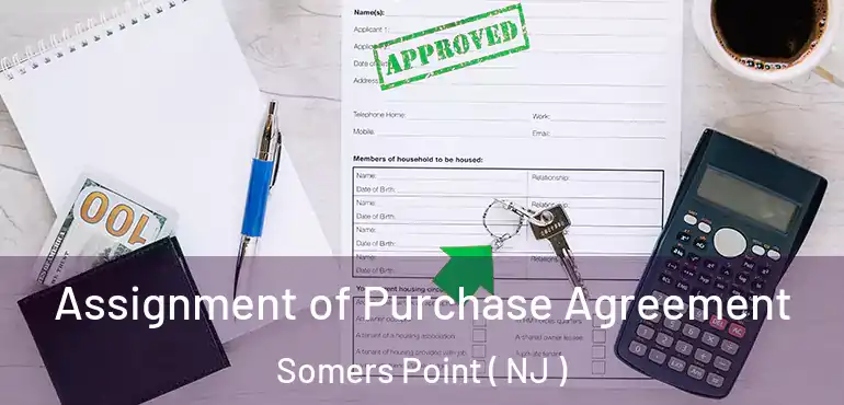  Assignment of Purchase Agreement Somers Point ( NJ )