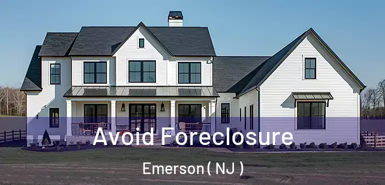  Avoid Foreclosure Emerson ( NJ )