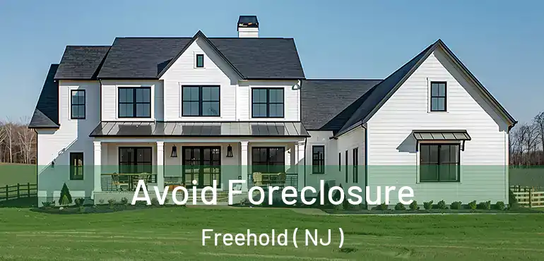  Avoid Foreclosure Freehold ( NJ )