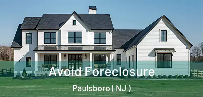  Avoid Foreclosure Paulsboro ( NJ )