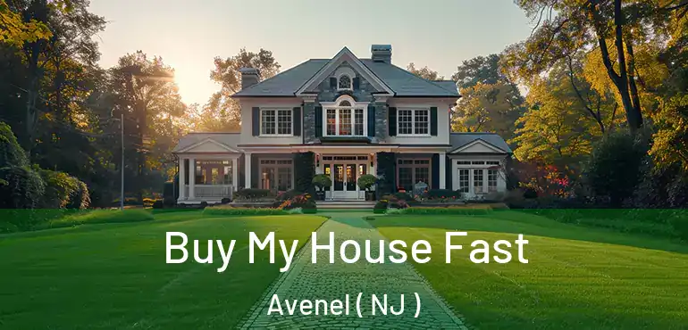  Buy My House Fast Avenel ( NJ )