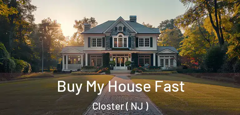  Buy My House Fast Closter ( NJ )