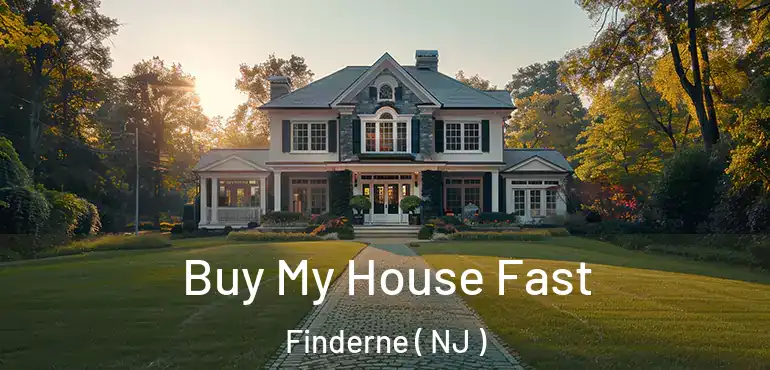  Buy My House Fast Finderne ( NJ )