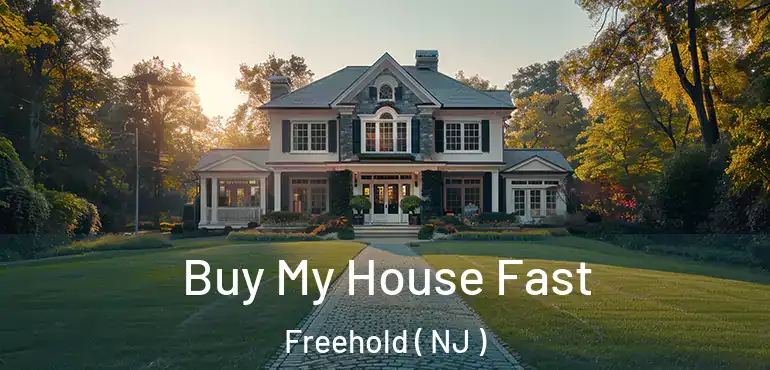  Buy My House Fast Freehold ( NJ )