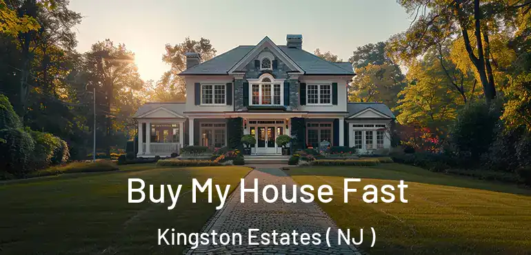  Buy My House Fast Kingston Estates ( NJ )