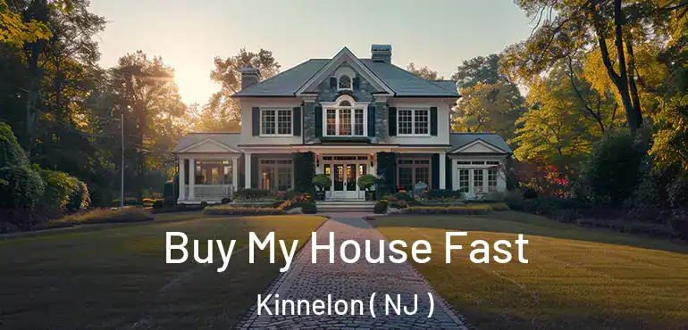  Buy My House Fast Kinnelon ( NJ )