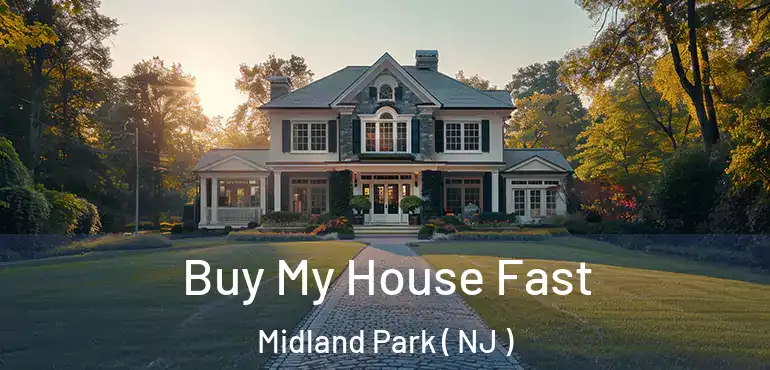  Buy My House Fast Midland Park ( NJ )