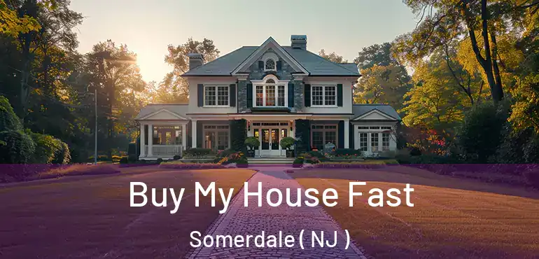  Buy My House Fast Somerdale ( NJ )