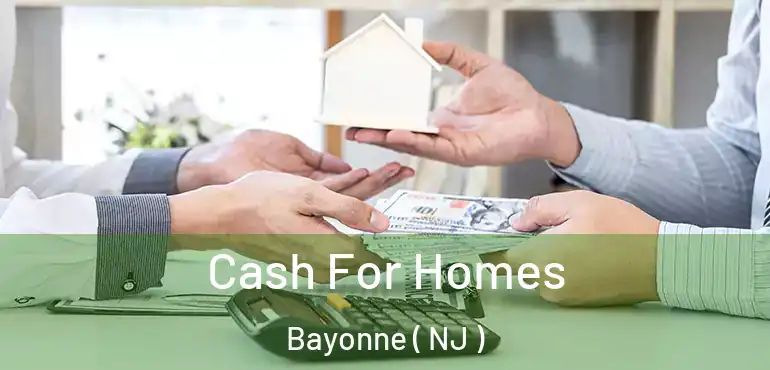  Cash For Homes Bayonne ( NJ )