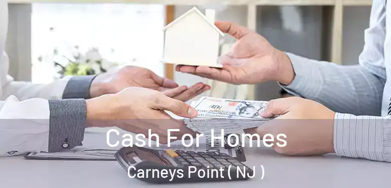  Cash For Homes Carneys Point ( NJ )