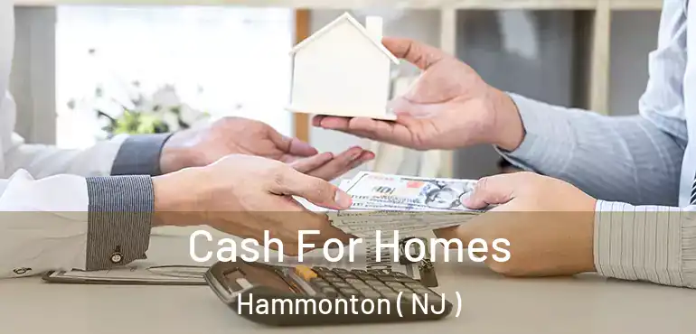  Cash For Homes Hammonton ( NJ )