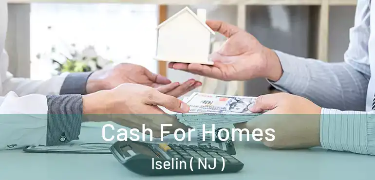  Cash For Homes Iselin ( NJ )