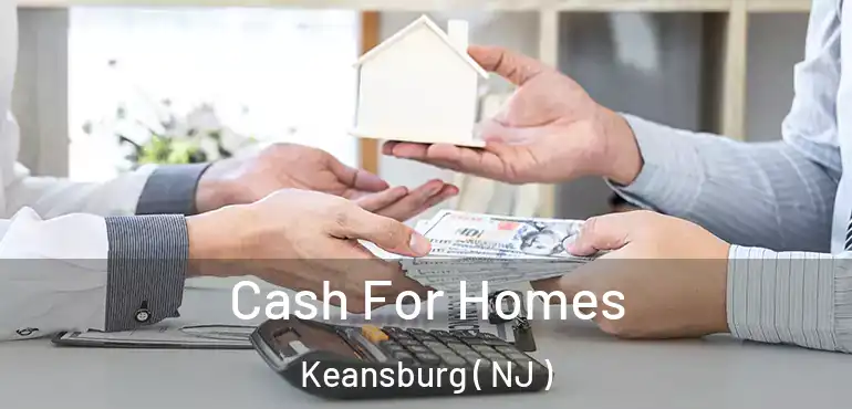  Cash For Homes Keansburg ( NJ )