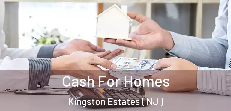  Cash For Homes Kingston Estates ( NJ )