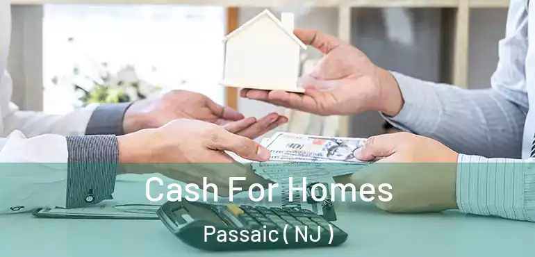  Cash For Homes Passaic ( NJ )