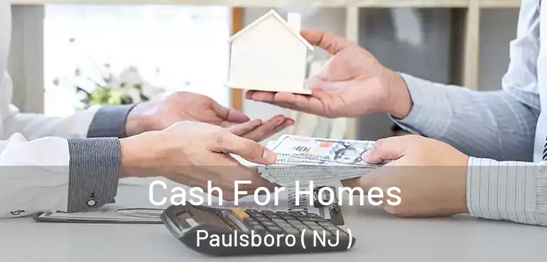  Cash For Homes Paulsboro ( NJ )