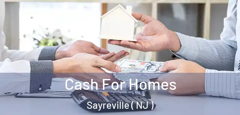  Cash For Homes Sayreville ( NJ )