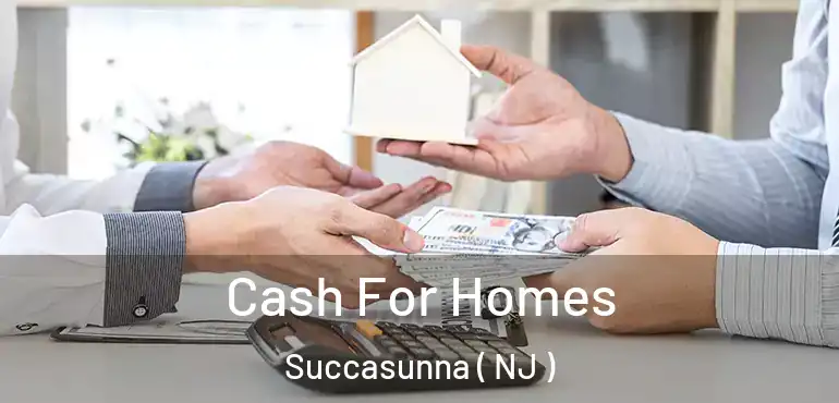  Cash For Homes Succasunna ( NJ )