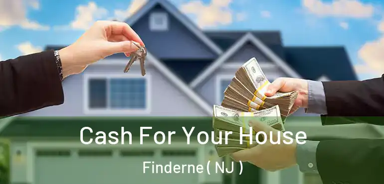  Cash For Your House Finderne ( NJ )