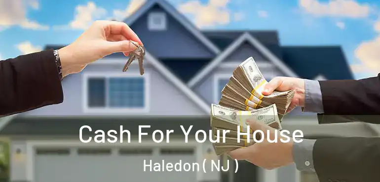  Cash For Your House Haledon ( NJ )