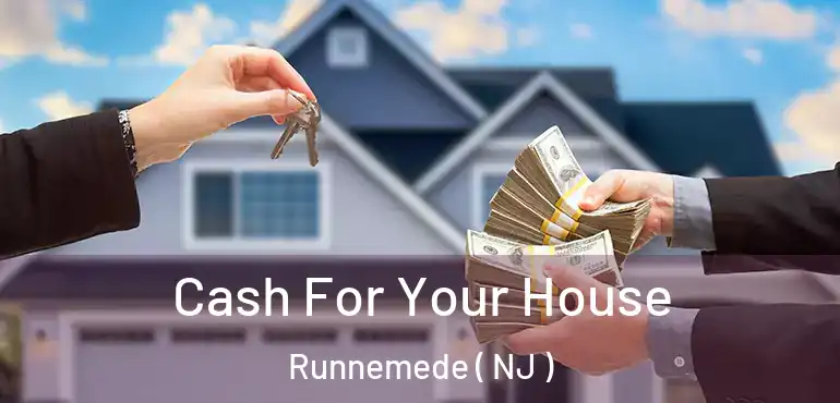  Cash For Your House Runnemede ( NJ )