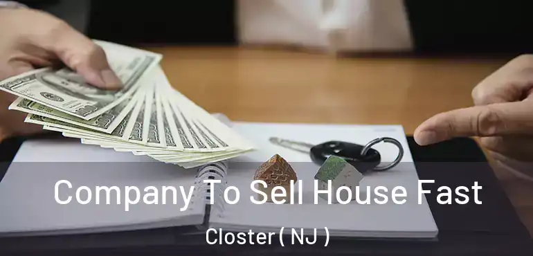  Company To Sell House Fast Closter ( NJ )
