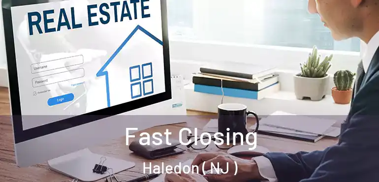  Fast Closing Haledon ( NJ )