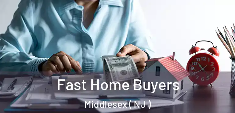  Fast Home Buyers Middlesex ( NJ )