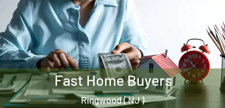  Fast Home Buyers Ringwood ( NJ )