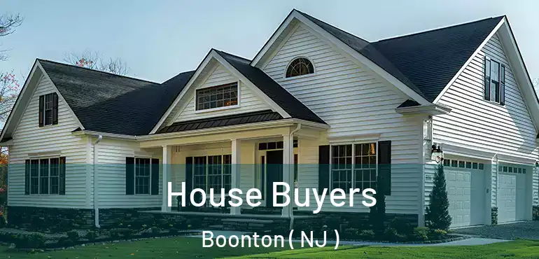  House Buyers Boonton ( NJ )