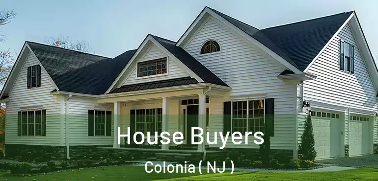  House Buyers Colonia ( NJ )