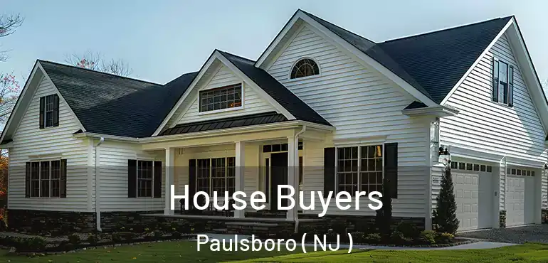  House Buyers Paulsboro ( NJ )