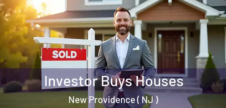  Investor Buys Houses New Providence ( NJ )