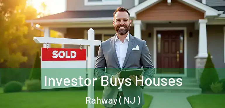  Investor Buys Houses Rahway ( NJ )