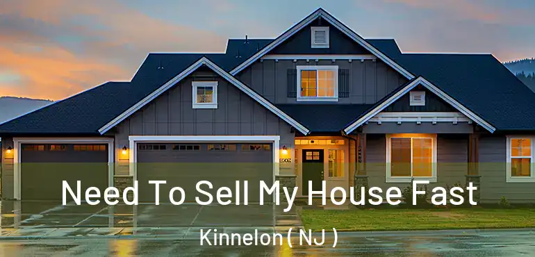  Need To Sell My House Fast Kinnelon ( NJ )